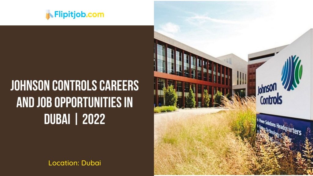 Johnson Controls Careers and Job Opportunities in Dubai | 2022
