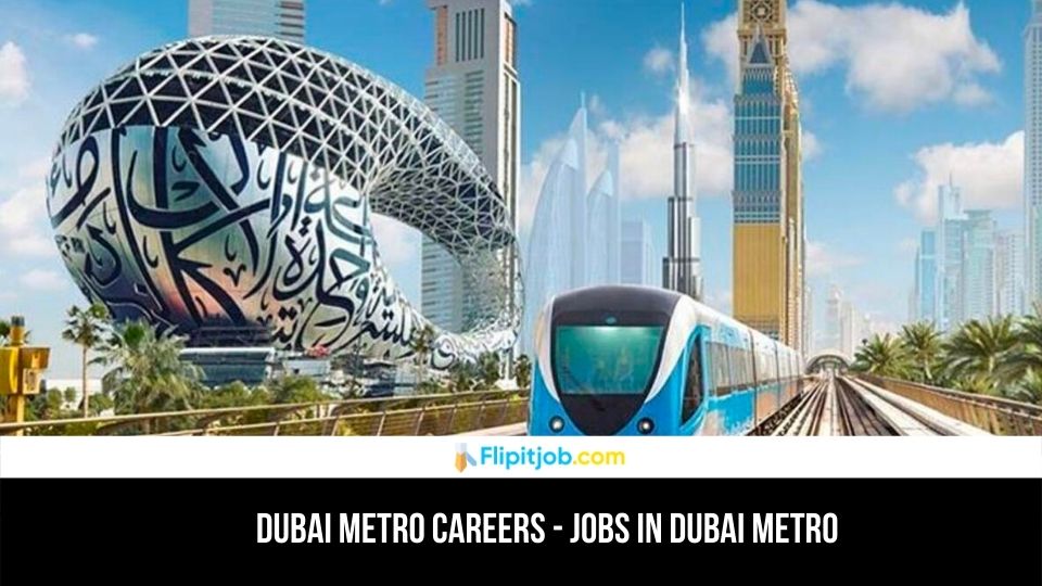Dubai Metro Careers - Jobs in Dubai Metro