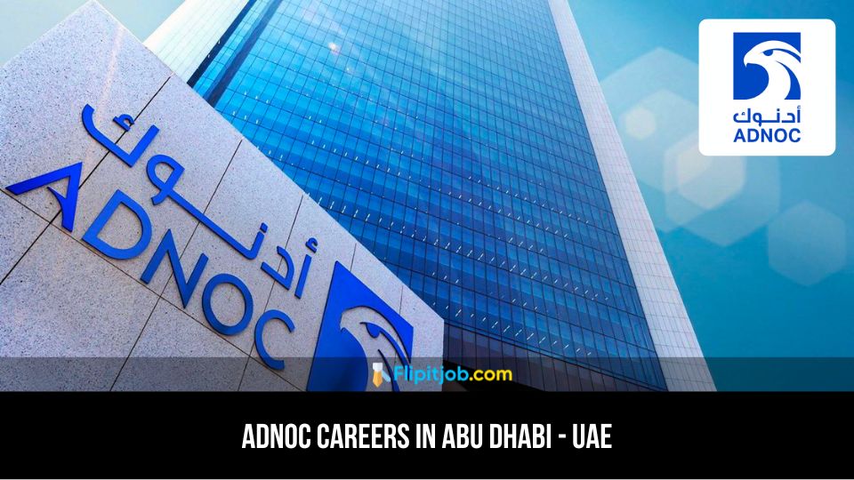 ADNOC Careers in Abu Dhabi - UAE
