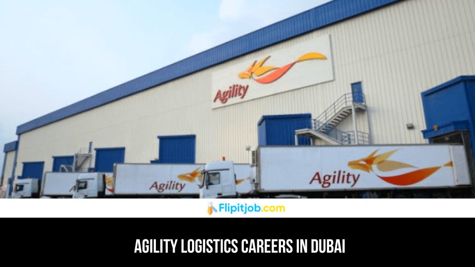 Agility Logistics Careers in Dubai