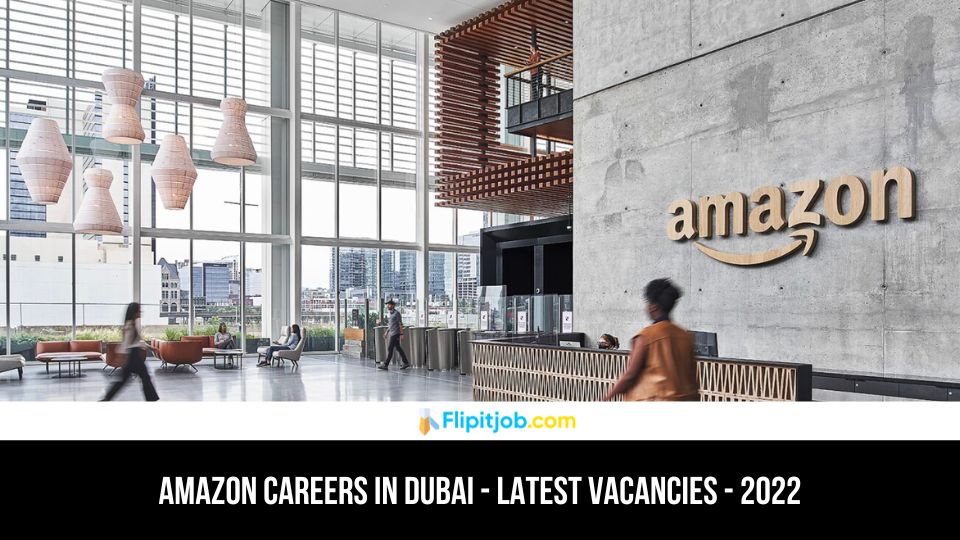 Amazon Careers in Dubai - Latest Vacancies - 2022