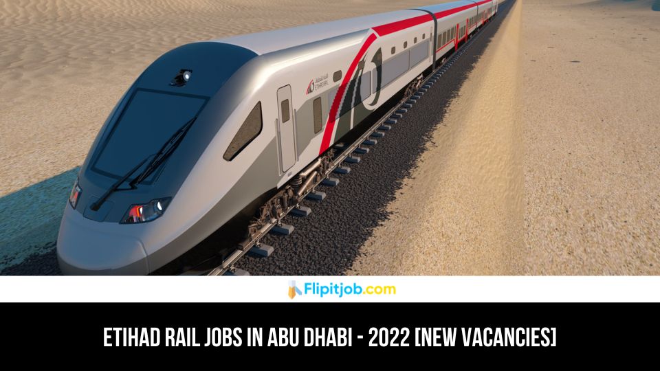Etihad Rail Jobs in Abu Dhabi - 2022 [New Vacancies]