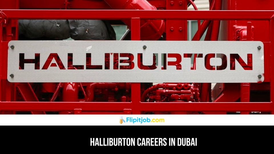 Halliburton Careers in Dubai [New Vacancies] - 2022