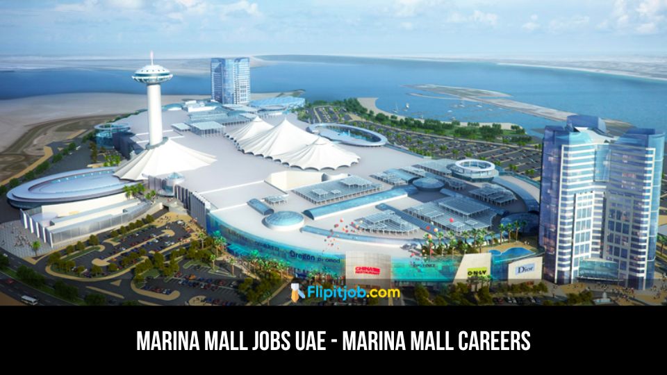 Marina Mall Jobs UAE - Marina Mall Careers