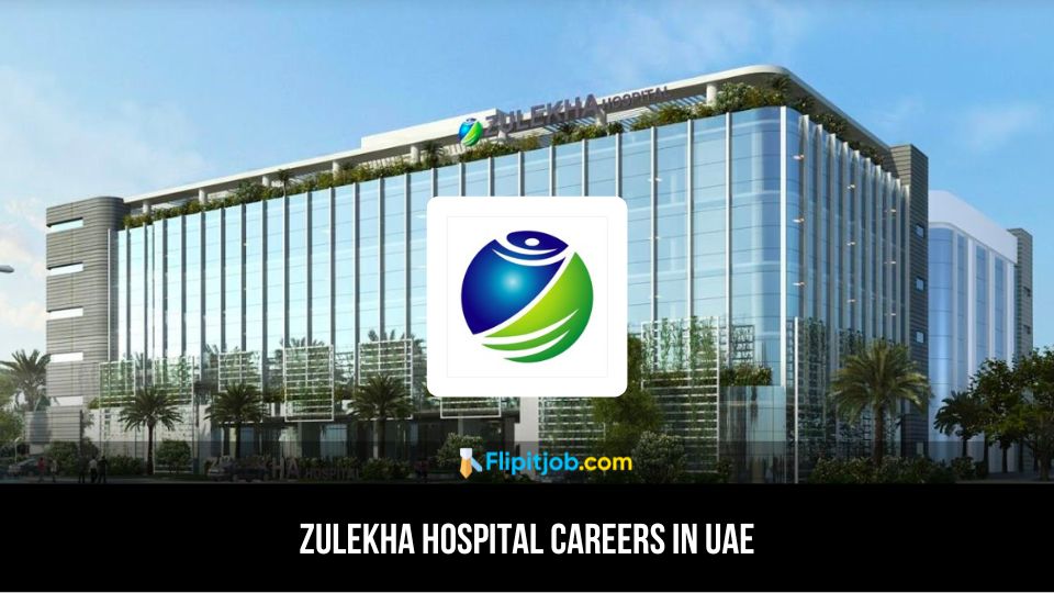 ZULEKHA HOSPITAL CAREERS IN UAE