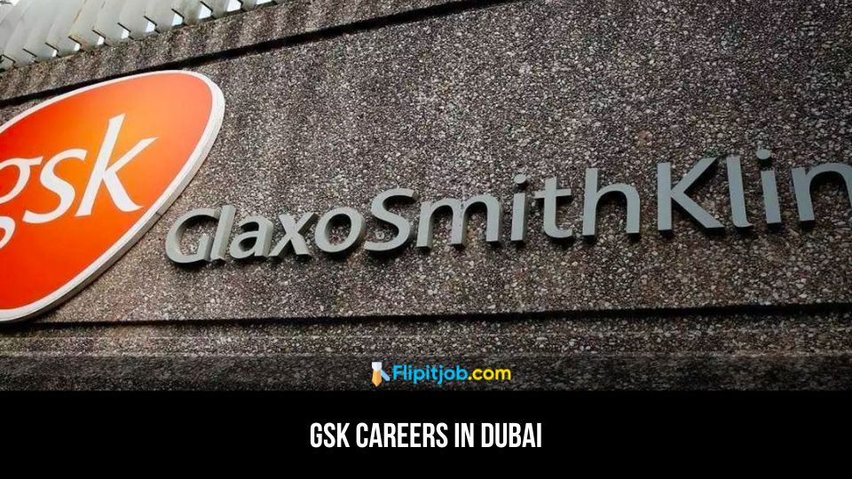 GSK Careers Dubai 