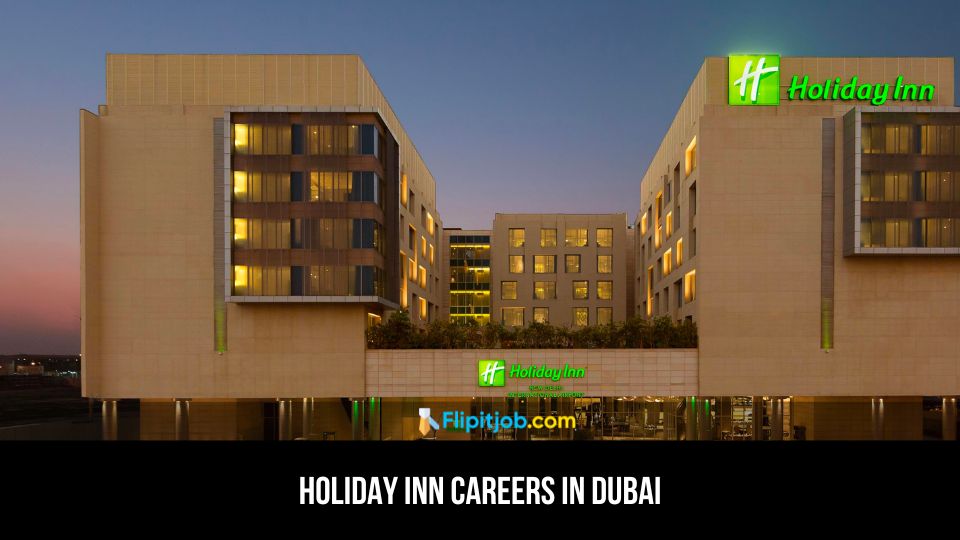Holiday Inn Careers in Dubai