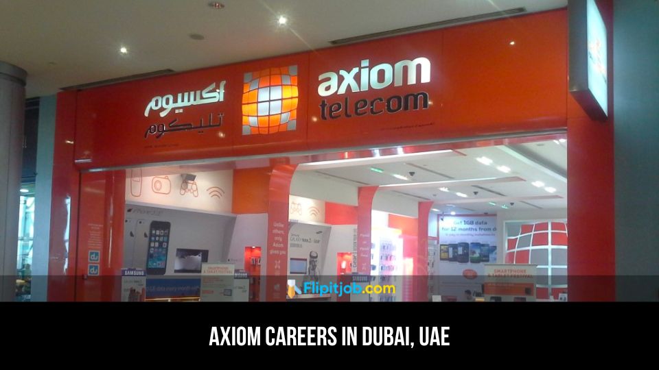 AXIOM CAREERS IN DUBAI, UAE