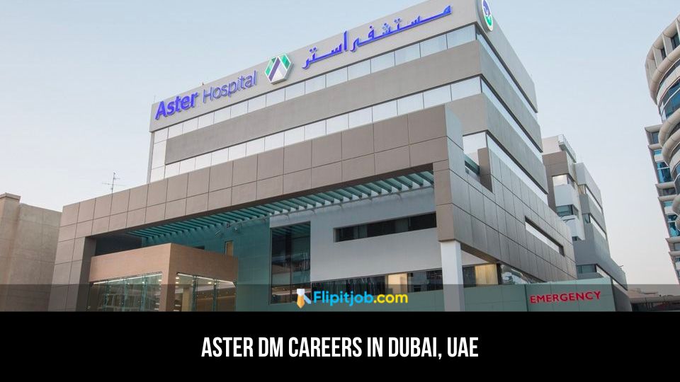 ASTER DM CAREERS IN DUBAI, UAE